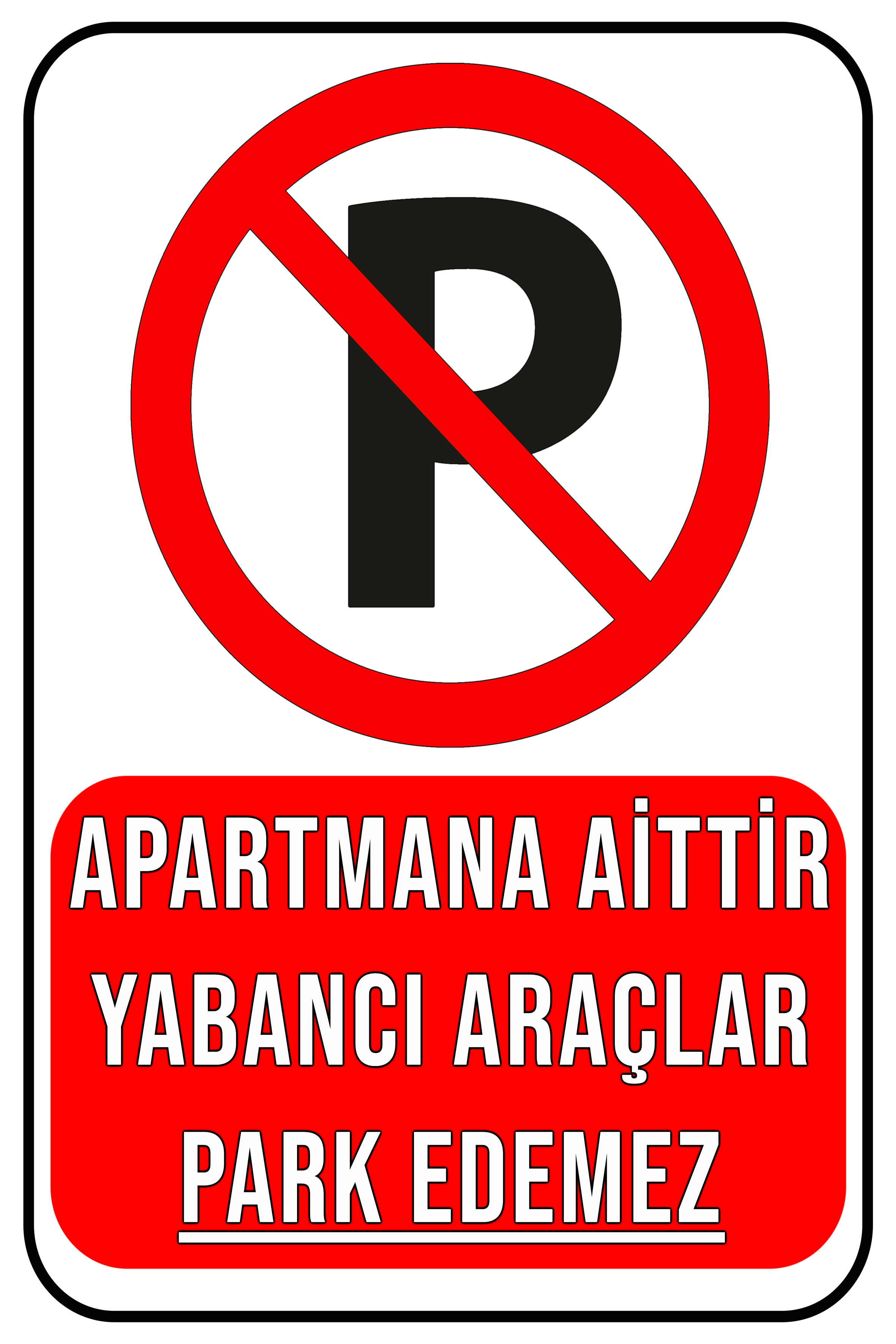 CajuArt Apartmana Aittir Yabancı Araçlar Park Edemez 20x30 cm Ahşap Uyarı İkaz Levhası Tablo