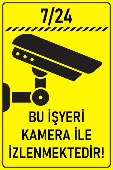 Bu İşyeri Kamera İle İzlenmektedir 20x30 cm